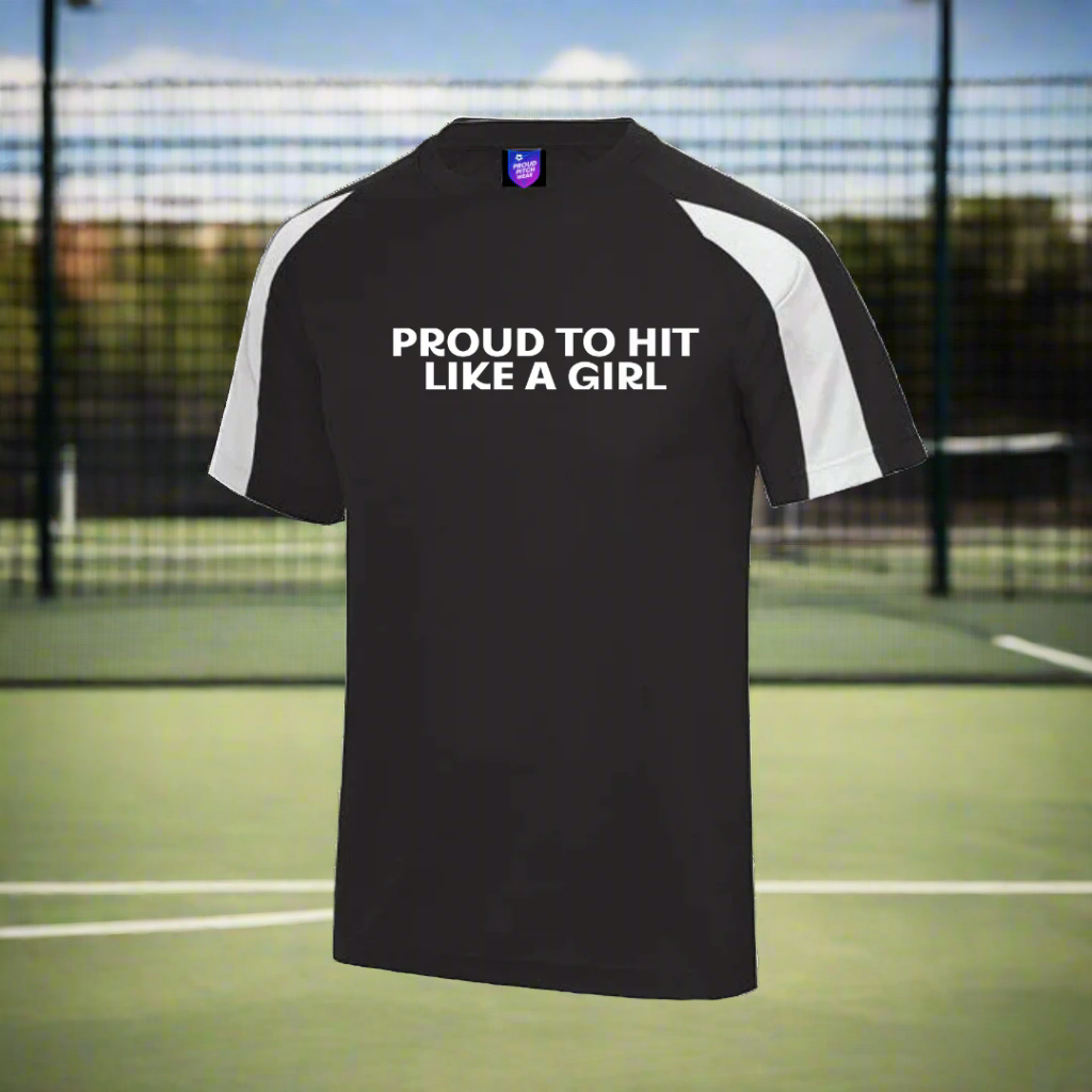 Black t-shirt with white text 'PROUD TO HIT LIKE A GIRL' on a white background
